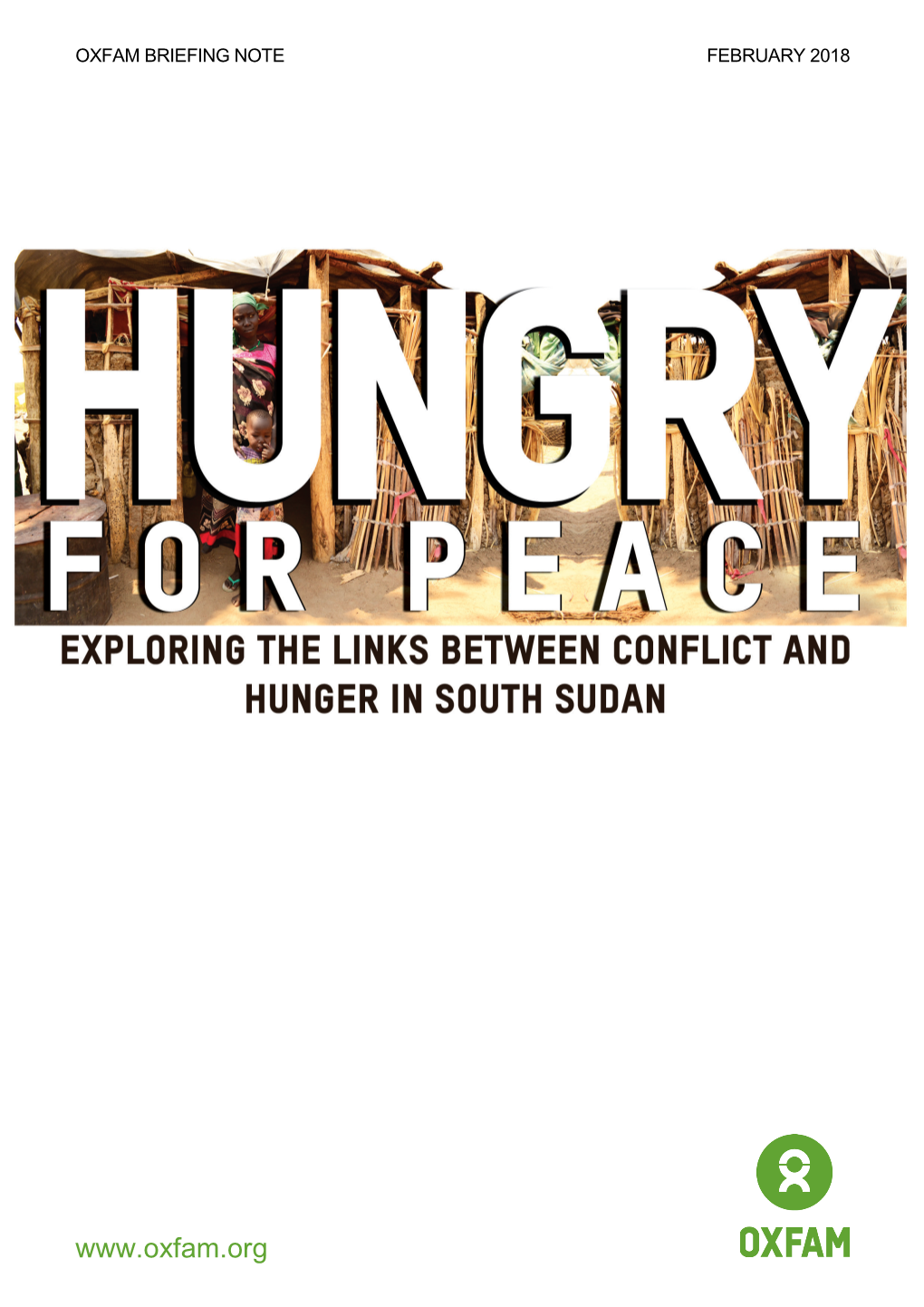 Hungry for Peace: Exploring the Links Between Conflict and Hunger in South Sudan