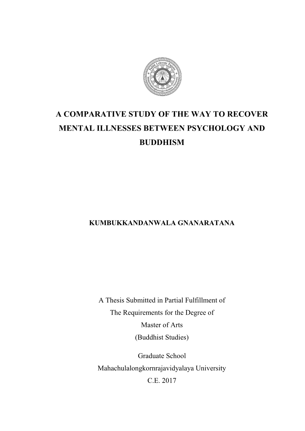 A Comparative Study of the Way to Recover Mental Illnesses Between Psychology and Buddhism