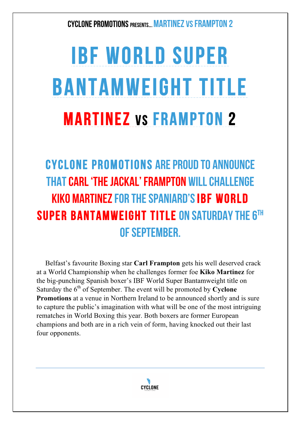 IBF World Super Bantamweight Title Martinez Vs Frampton 2