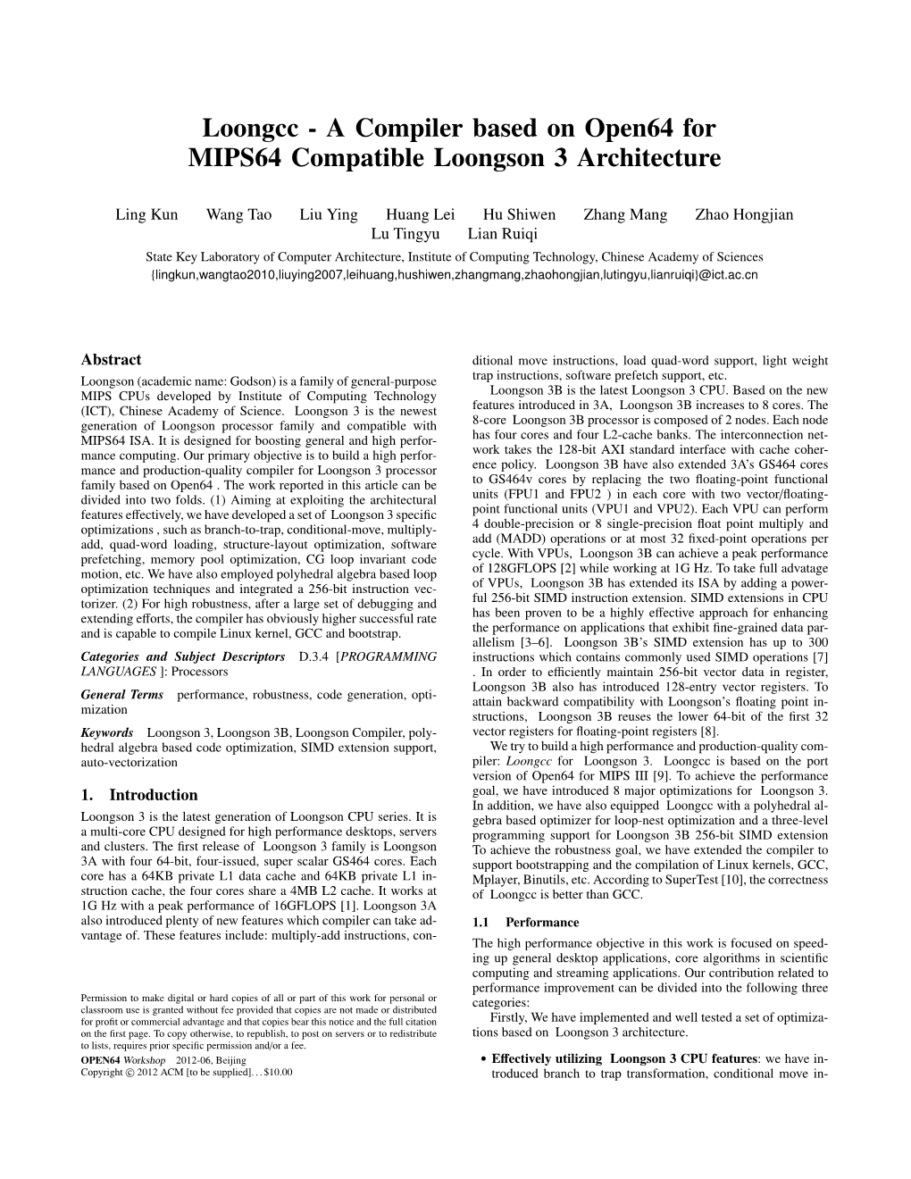 Loongcc - a Compiler Based on Open64 for MIPS64 Compatible Loongson 3 Architecture