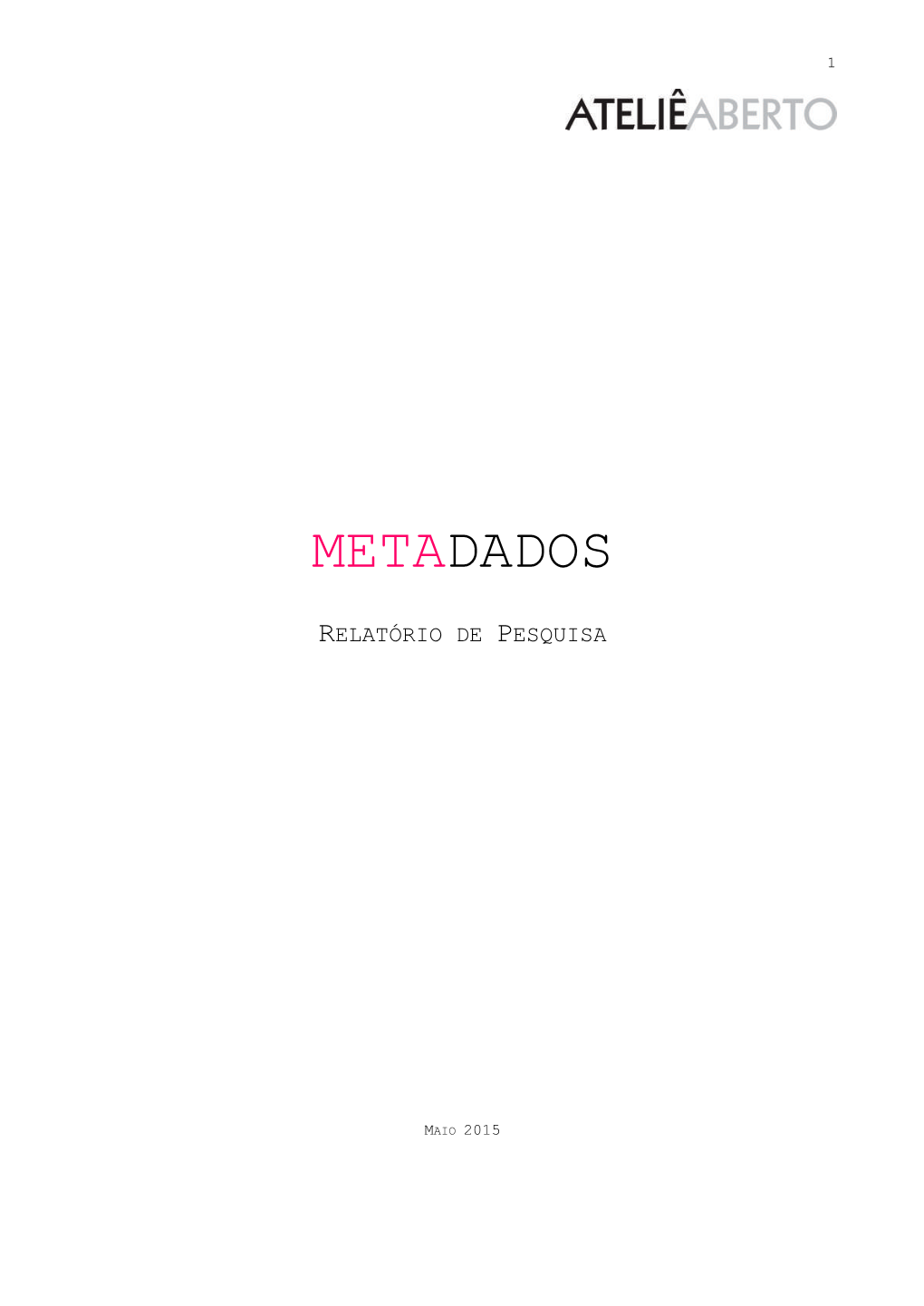 METADADOS [Relatório De Pesquisa]