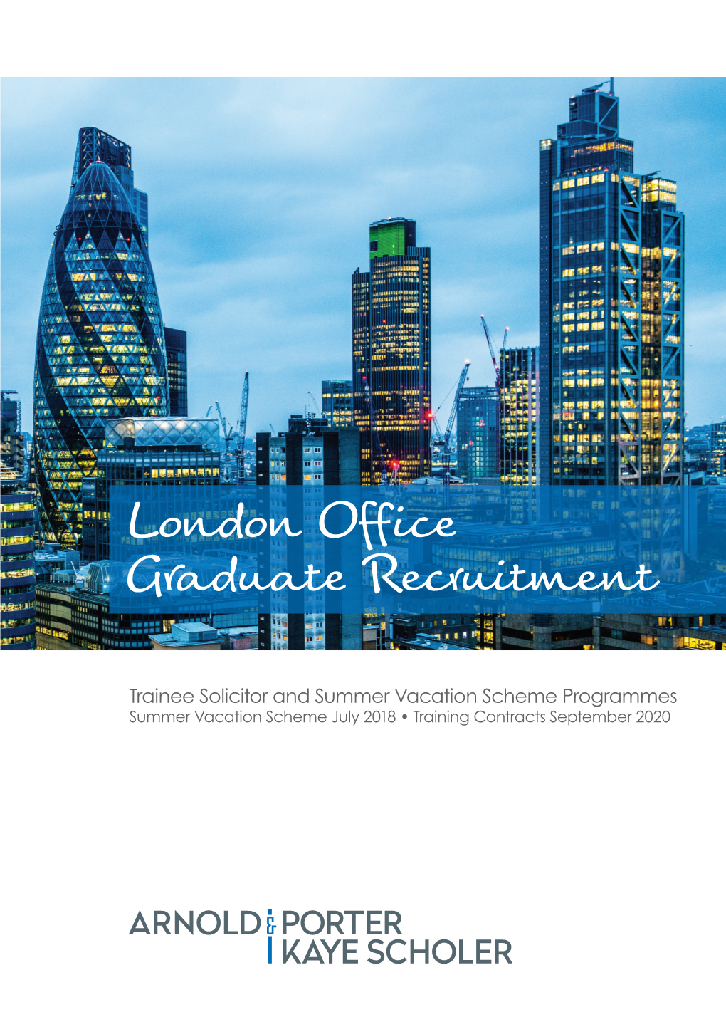 London Office Graduate Recruitment