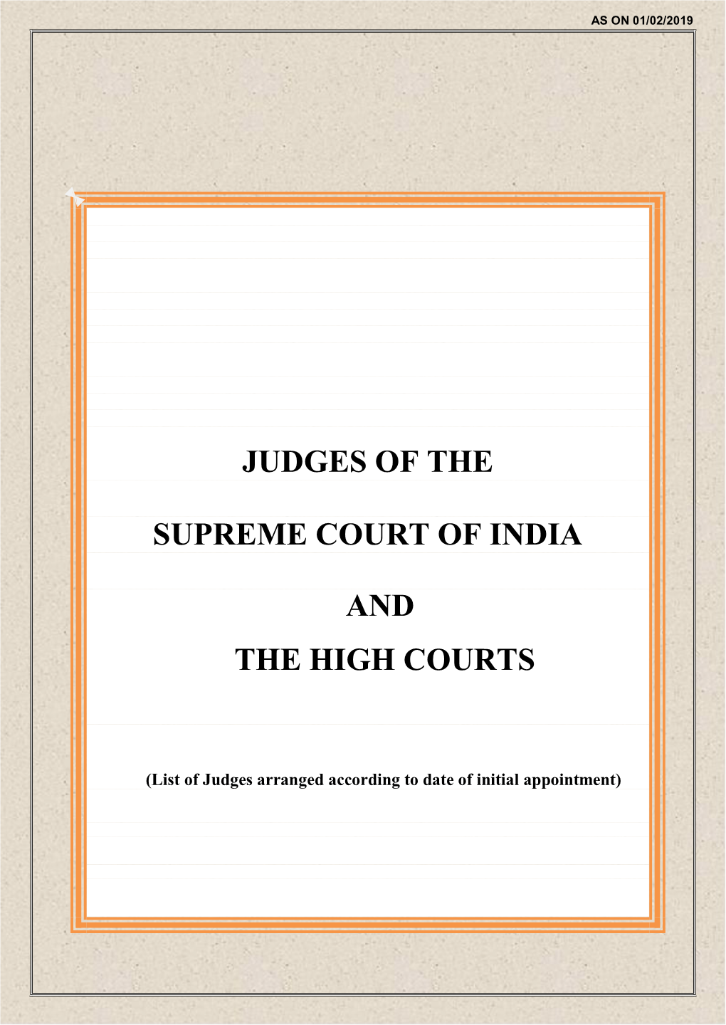 List of Supreme Court and High Courts Judges (As on 01.02.2019)