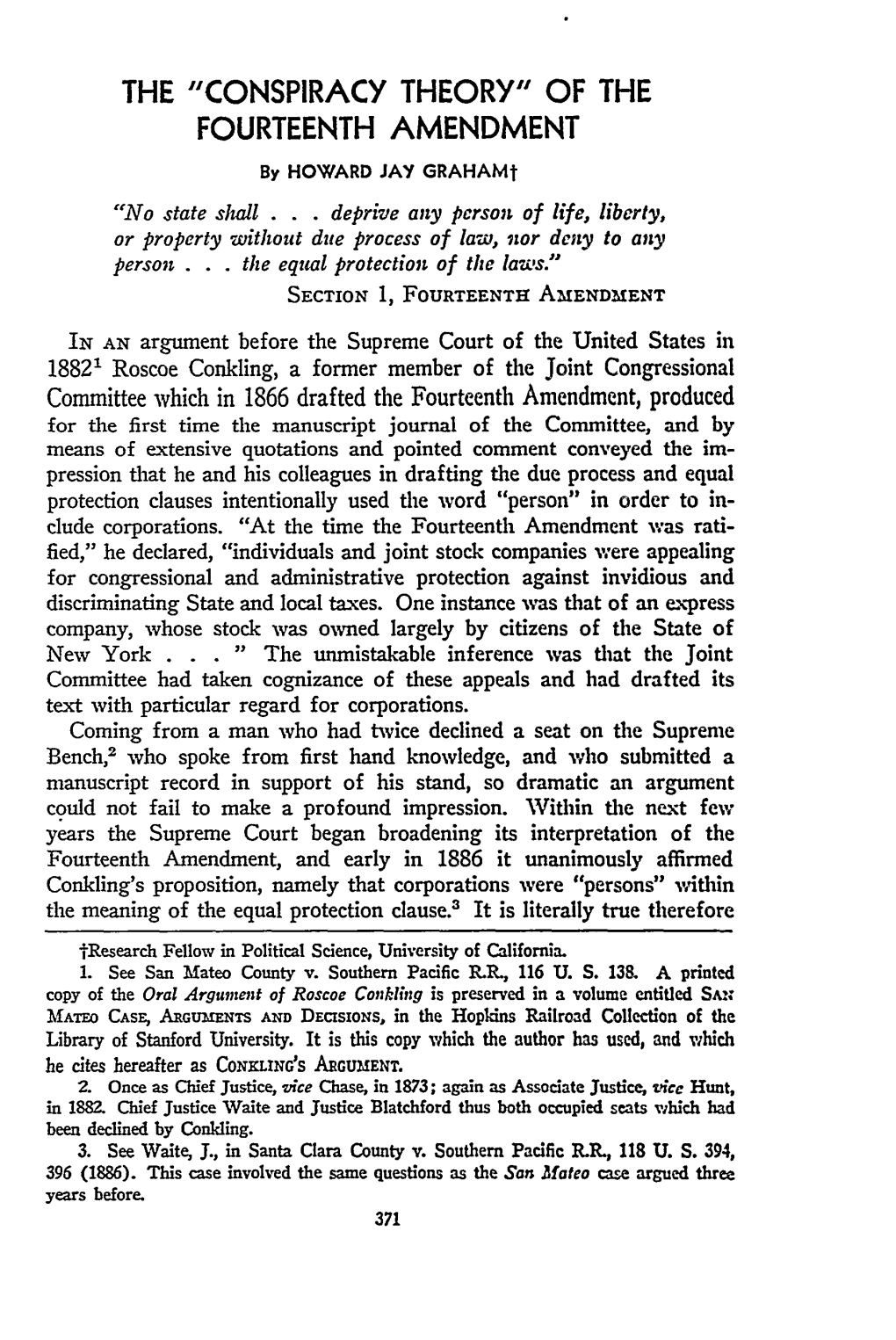 THE "CONSPIRACY THEORY" of the FOURTEENTH AMENDMENT by HOWARD JAY Grahamt "No State Shall