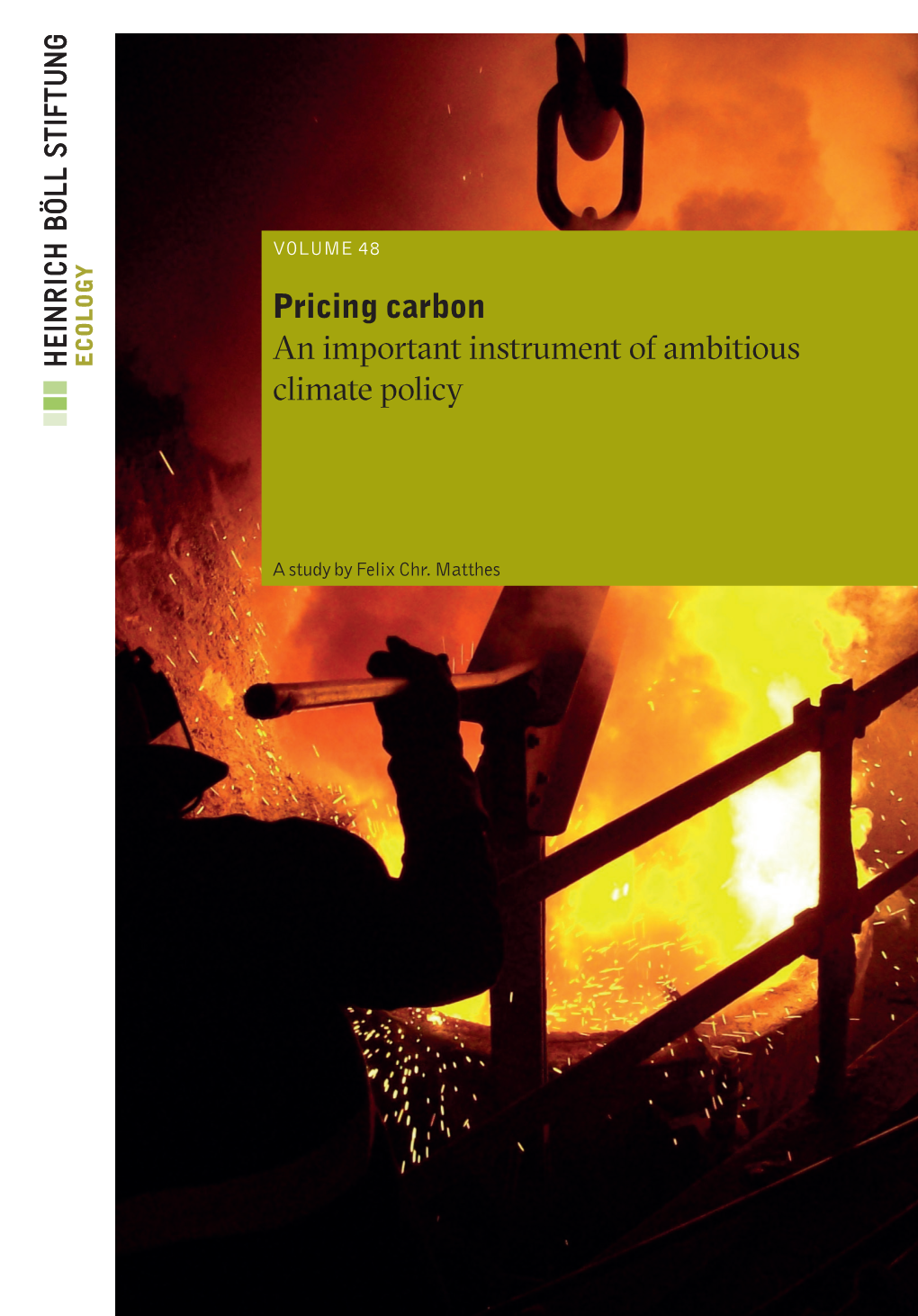 Pricing Carbon an Important Instrument of Ambitious Climate Policy
