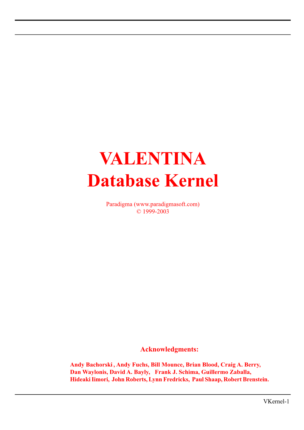 VALENTINA Database Kernel