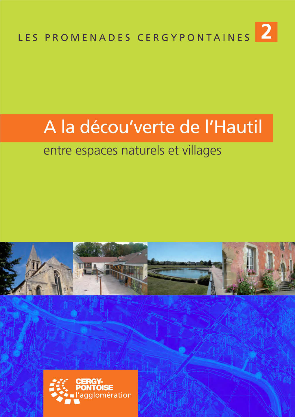 À La Découverte De L'hautil, Entre Espaces Naturels Et Villages