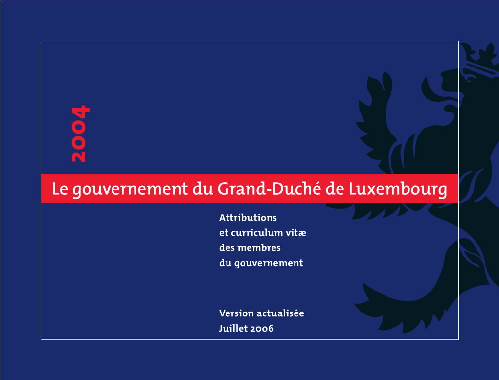 Le Gouvernement Du Grand-Duché De Luxembourg 2004