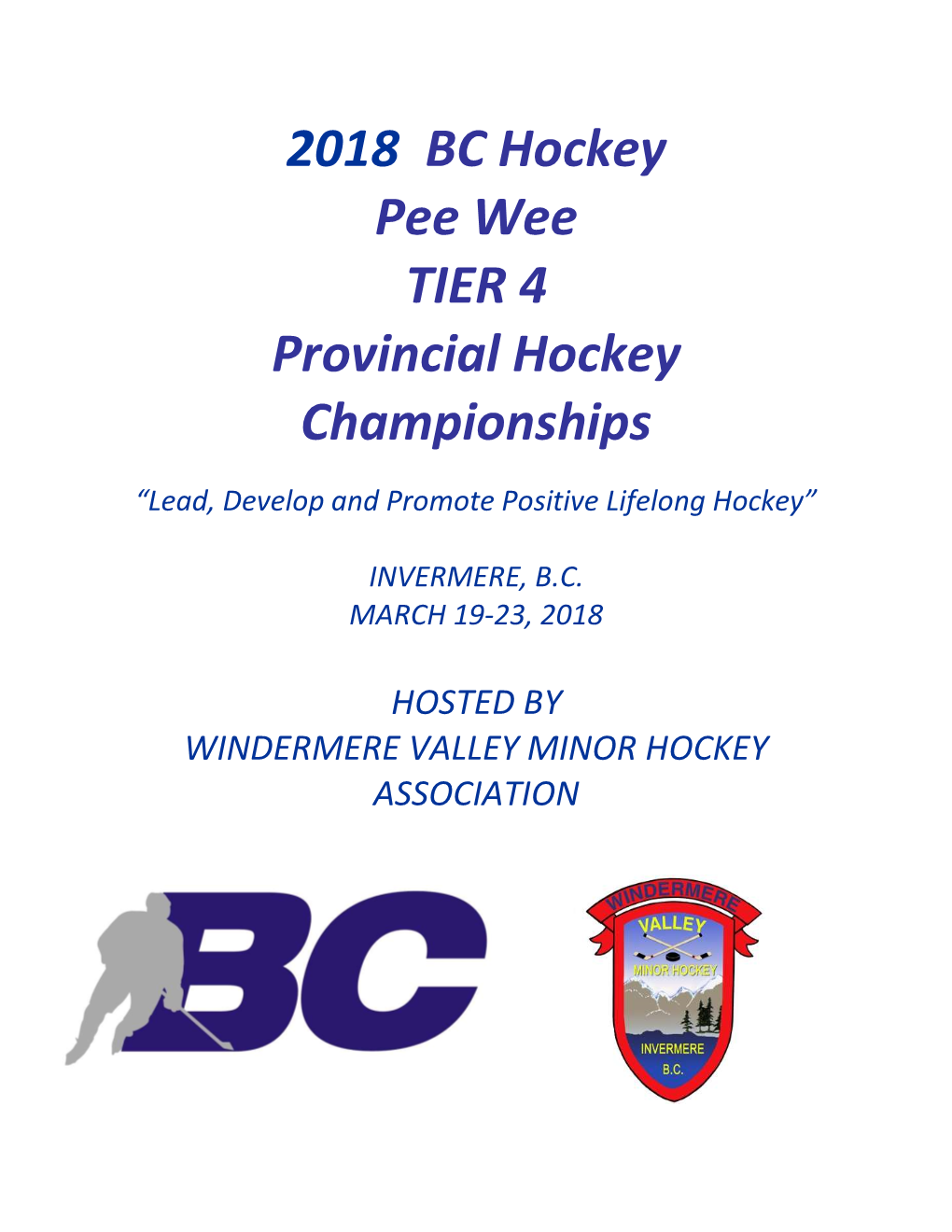 2018 BC Hockey Pee Wee TIER 4 Provincial Hockey Championships