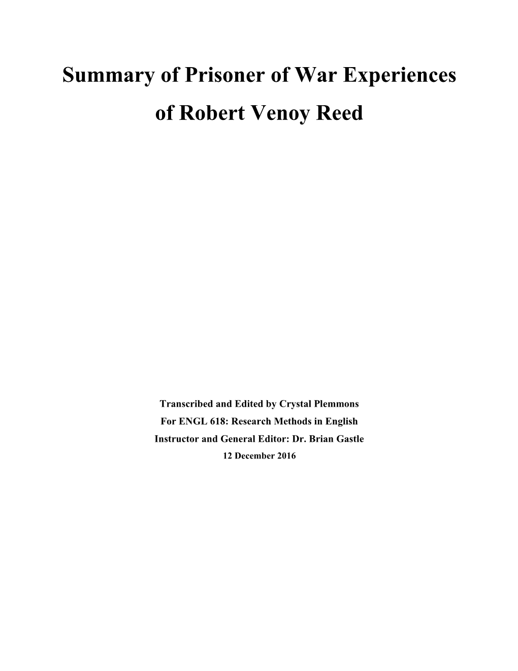 Summary of Prisoner of War Experiences of Robert Venoy Reed