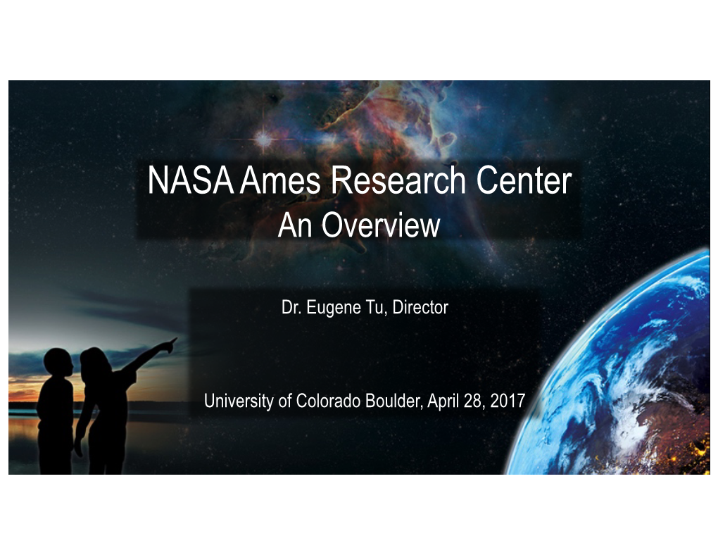 NASA Ames Research Center an Overview