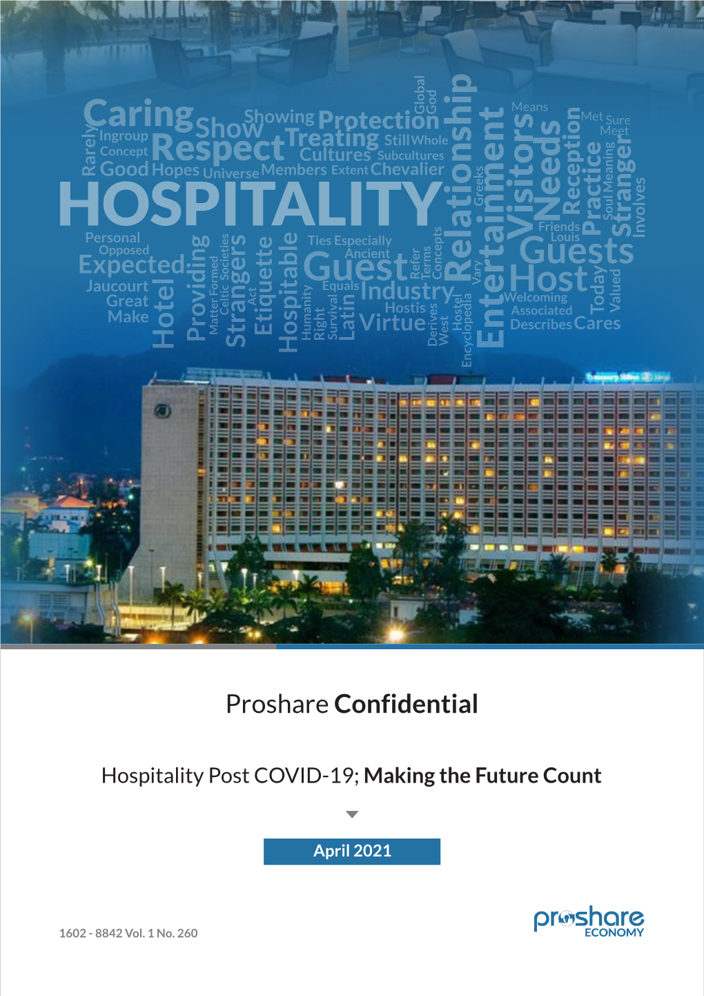 Hospitality Post COVID-19; Making the Future Count