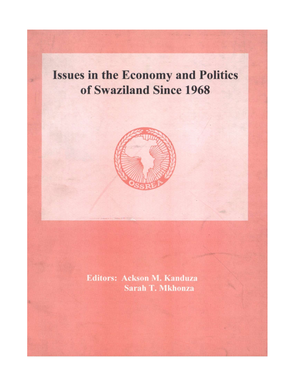 Issues in the Economy and Politics of Swaziland Since 1968