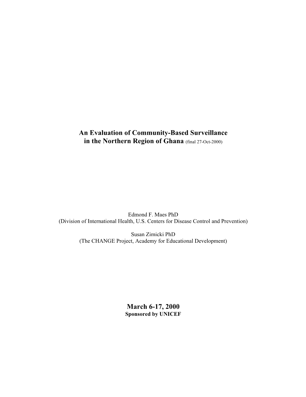 An Evaluation of Community-Based Surveillance in the Northern Region of Ghana (Final 27-Oct-2000)