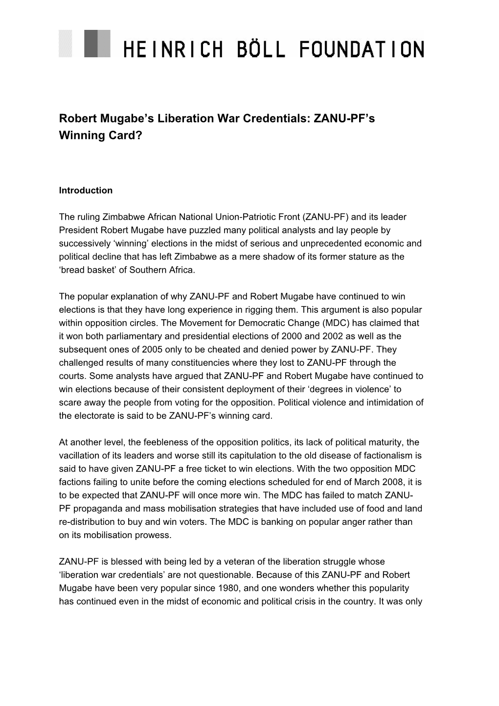 Robert Mugabe's Liberation War Credentials: ZANU-PF's Winning