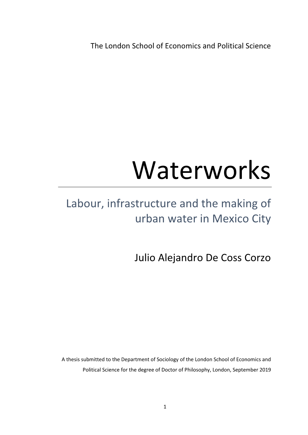 Waterworks Labour, Infrastructure and the Making of Urban Water in Mexico City