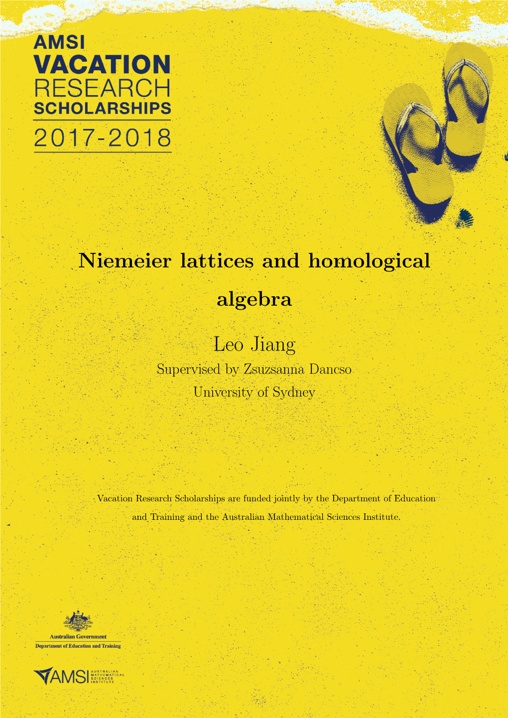 Niemeier Lattices and Homological Algebra Leo Jiang