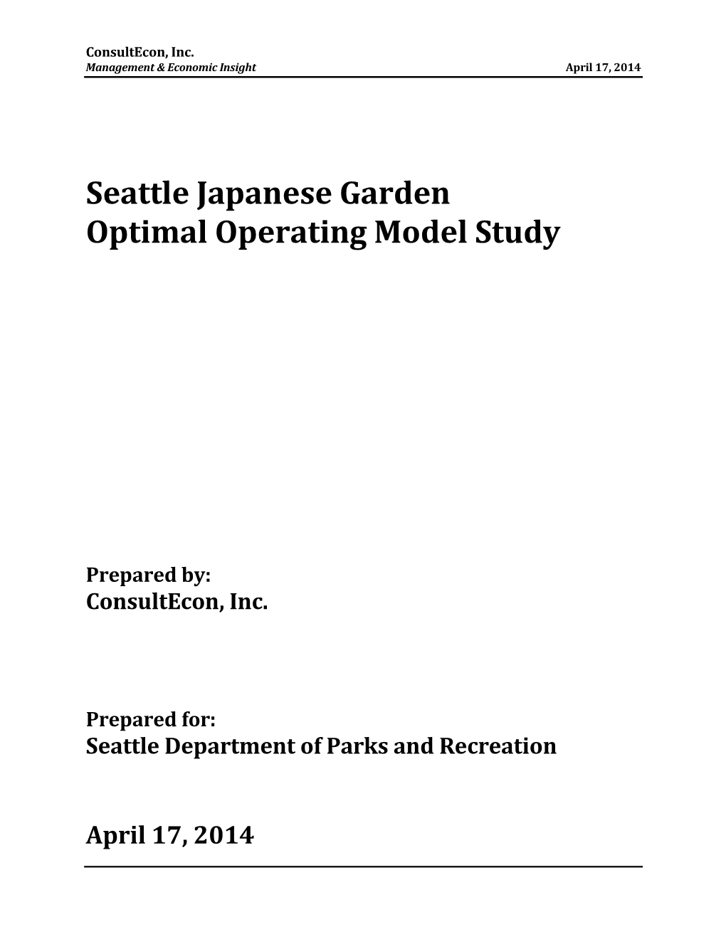 Seattle Japanese Garden Optimal Operating Model Study