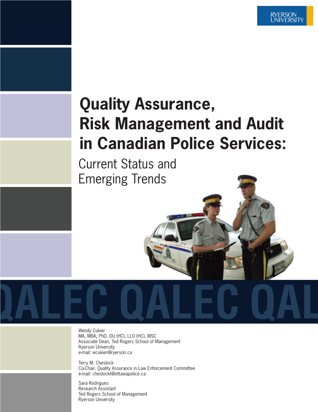 Quality Assurance, Risk Management and Audit in Canadian Police Services: Current Status and Emerging Trends