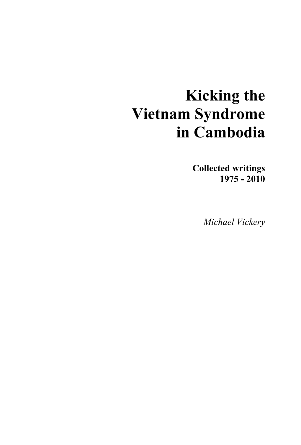 Kicking the Vietnam Syndrome in Cambodia