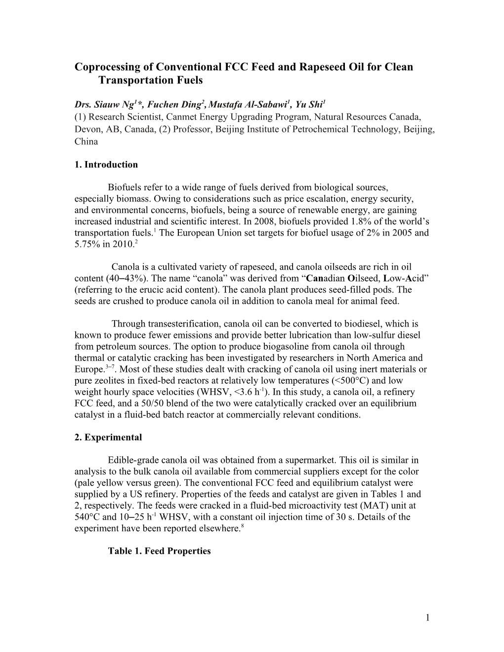 Catalytic Cracking of a Rapeseed Plant Oil for Production of Transportation Fuels and Chemicals