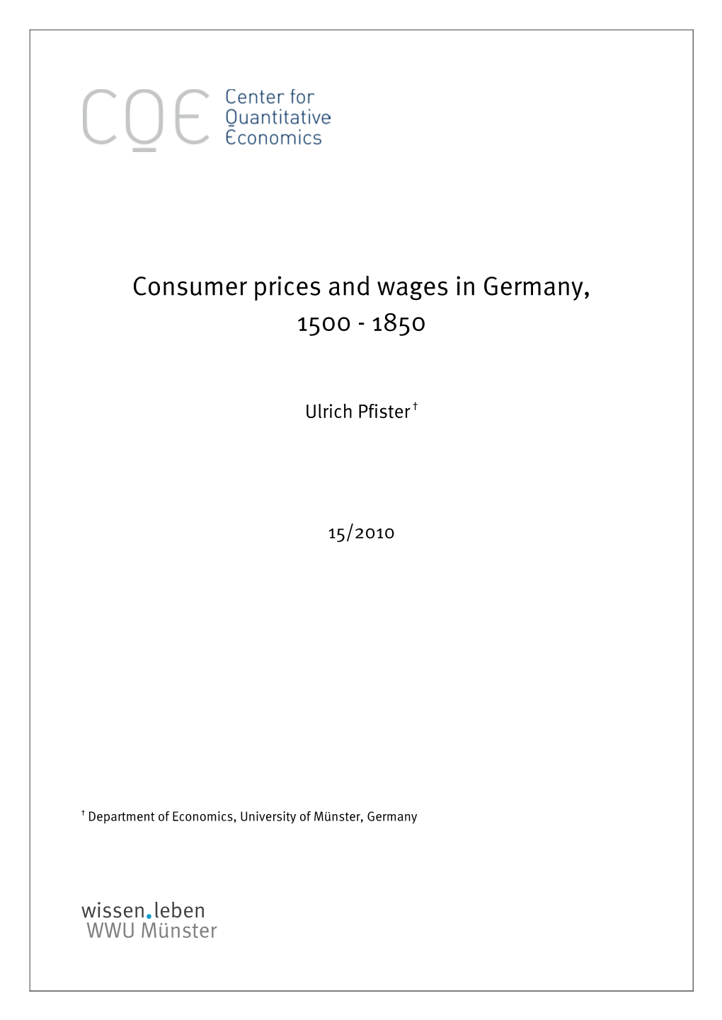 Consumer Prices and Wages in Germany, 1500 - 1850