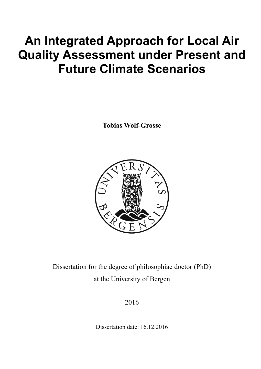 An Integrated Approach for Local Air Quality Assessment Under Present and Future Climate Scenarios