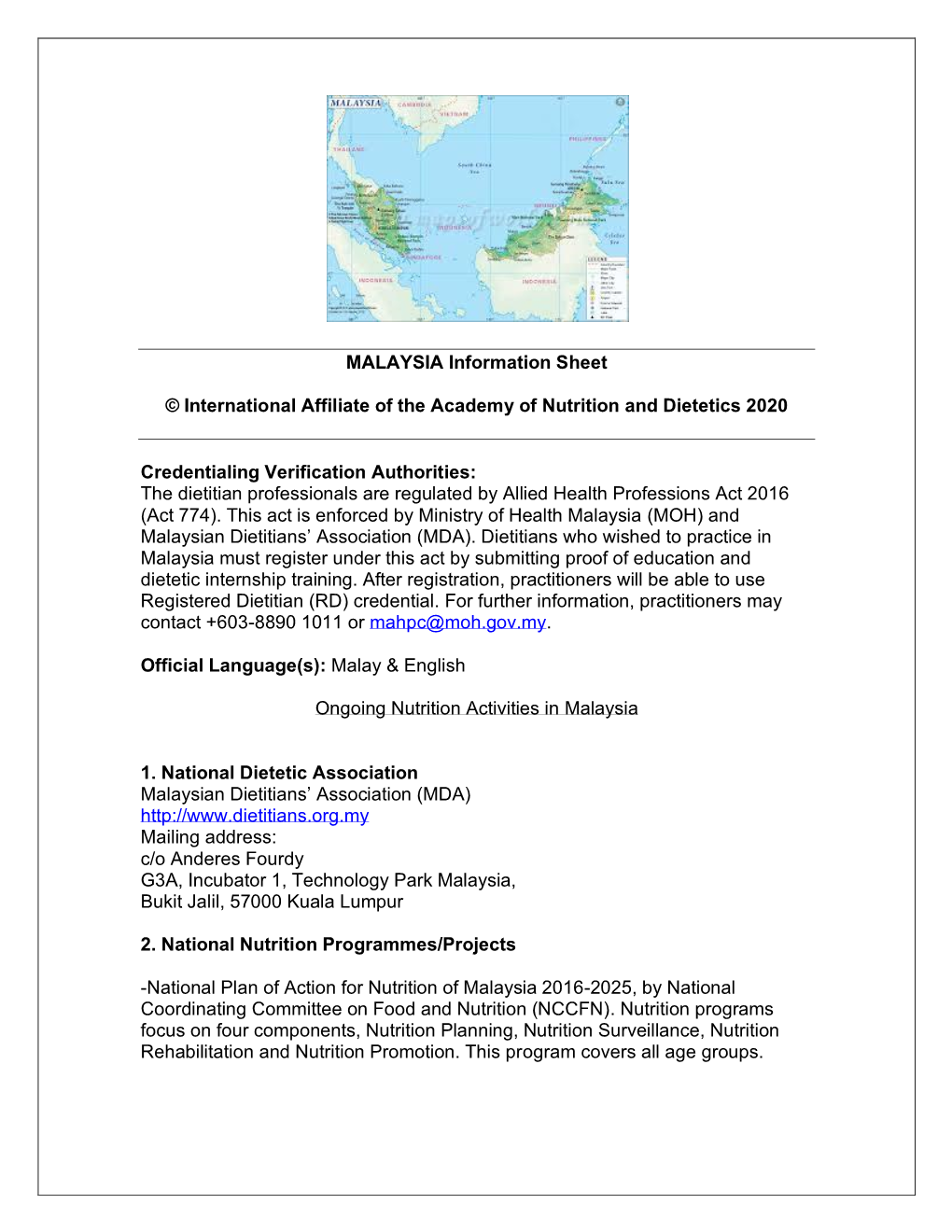 MALAYSIA Information Sheet © International Affiliate of the Academy of Nutrition and Dietetics 2020 Credentialing Verification