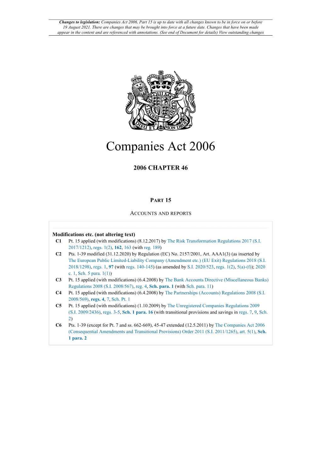 Companies Act 2006, Part 15 Is up to Date with All Changes Known to Be in Force on Or Before 19 August 2021