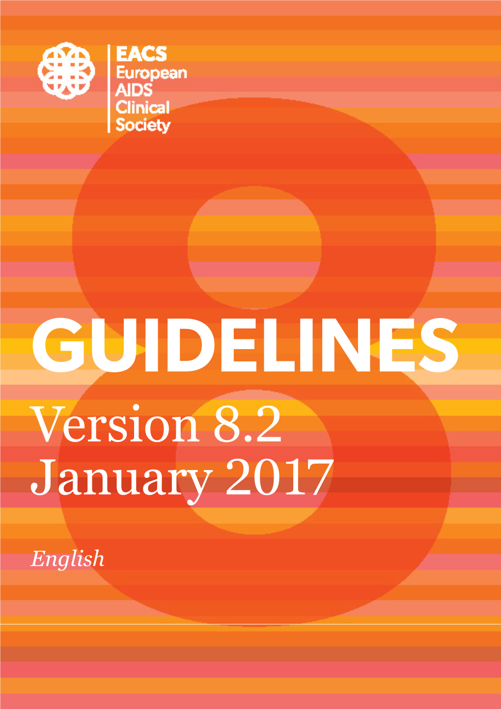 GUIDELINES Version 8.2 January 2017
