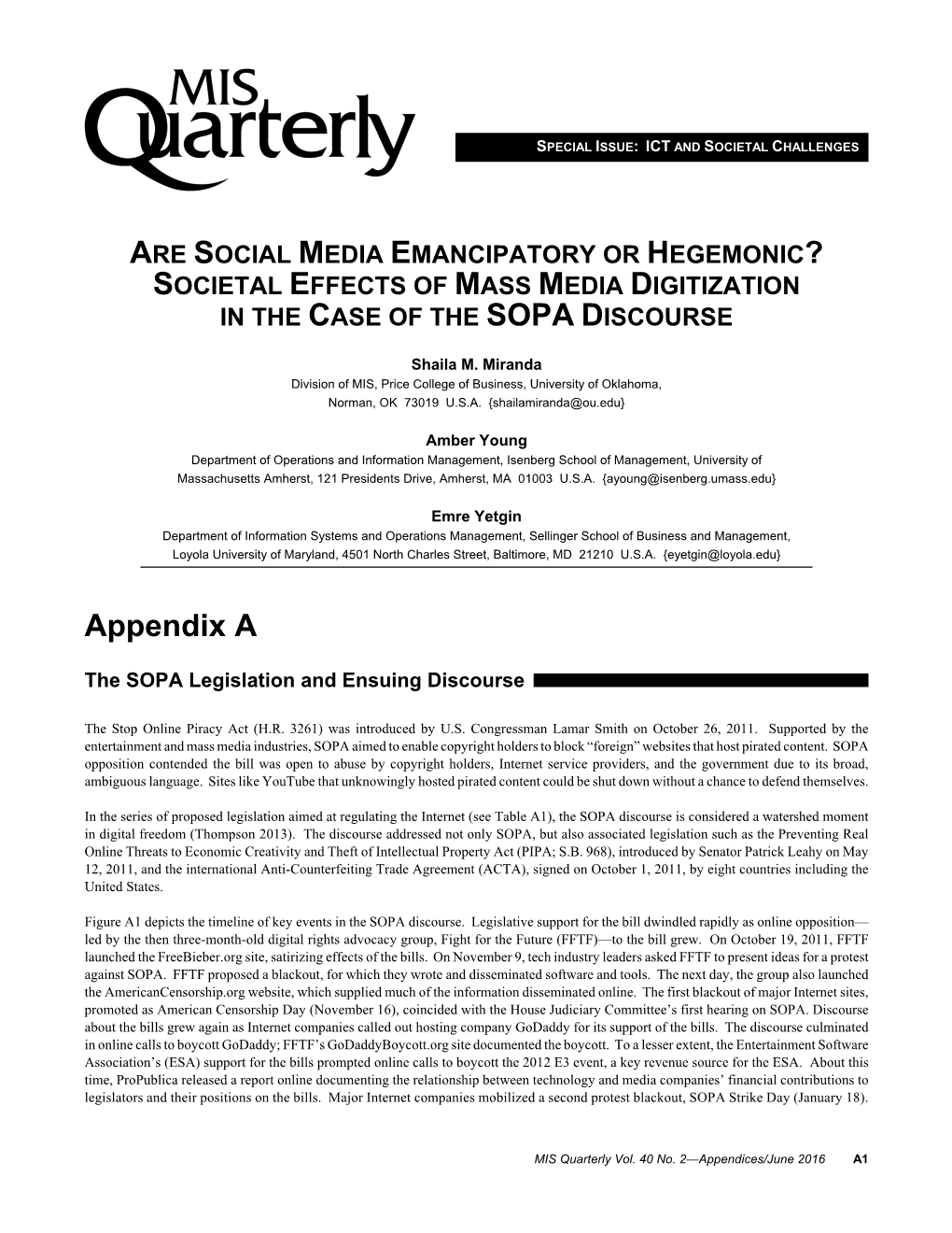 Are Social Media Emancipatory Or Hegemonic? Societal Effects of Mass Media Digitization in the Case of the Sopa Discourse