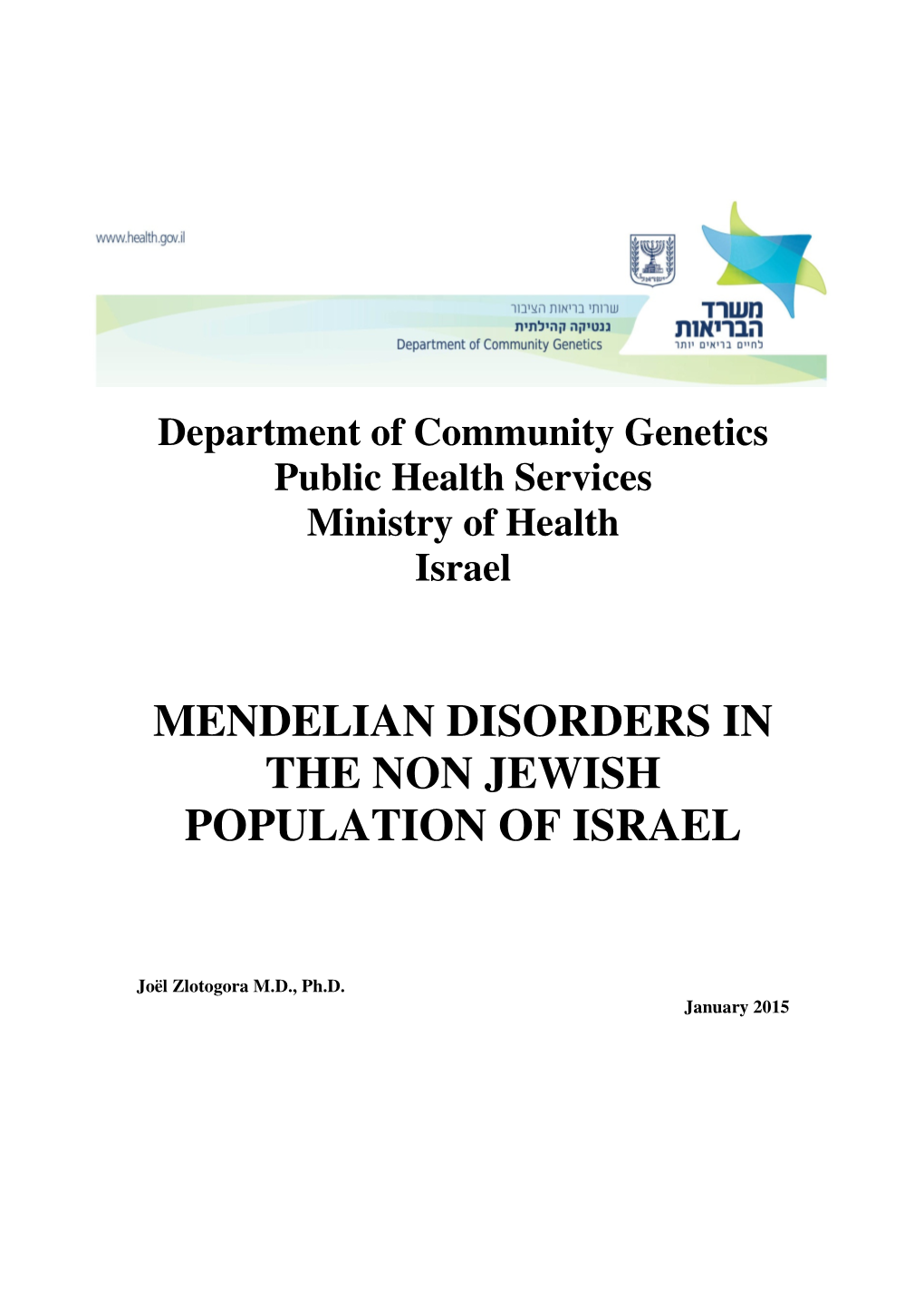 Mendelian Disorders in the Non Jewish Population of Israel