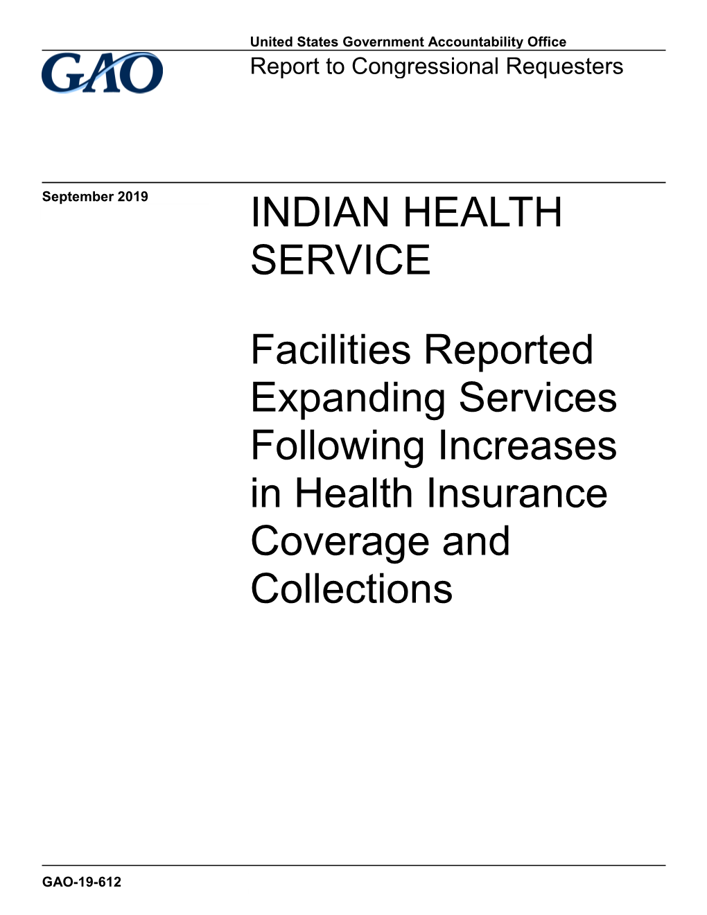 GAO-19-612, INDIAN HEALTH SERVICE: Facilities Reported