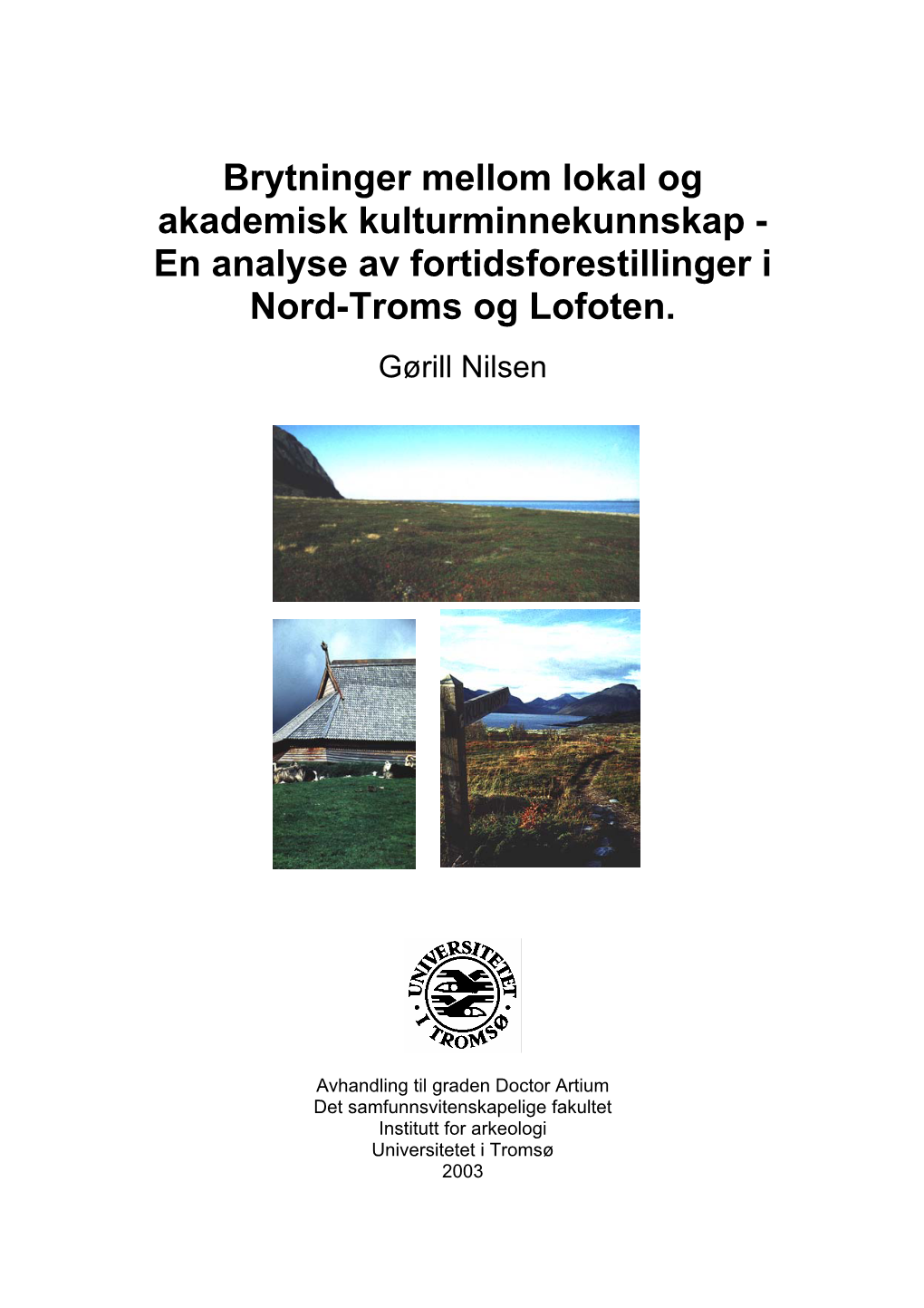 En Analyse Av Fortidsforestillinger I Nord-Troms Og Lofoten