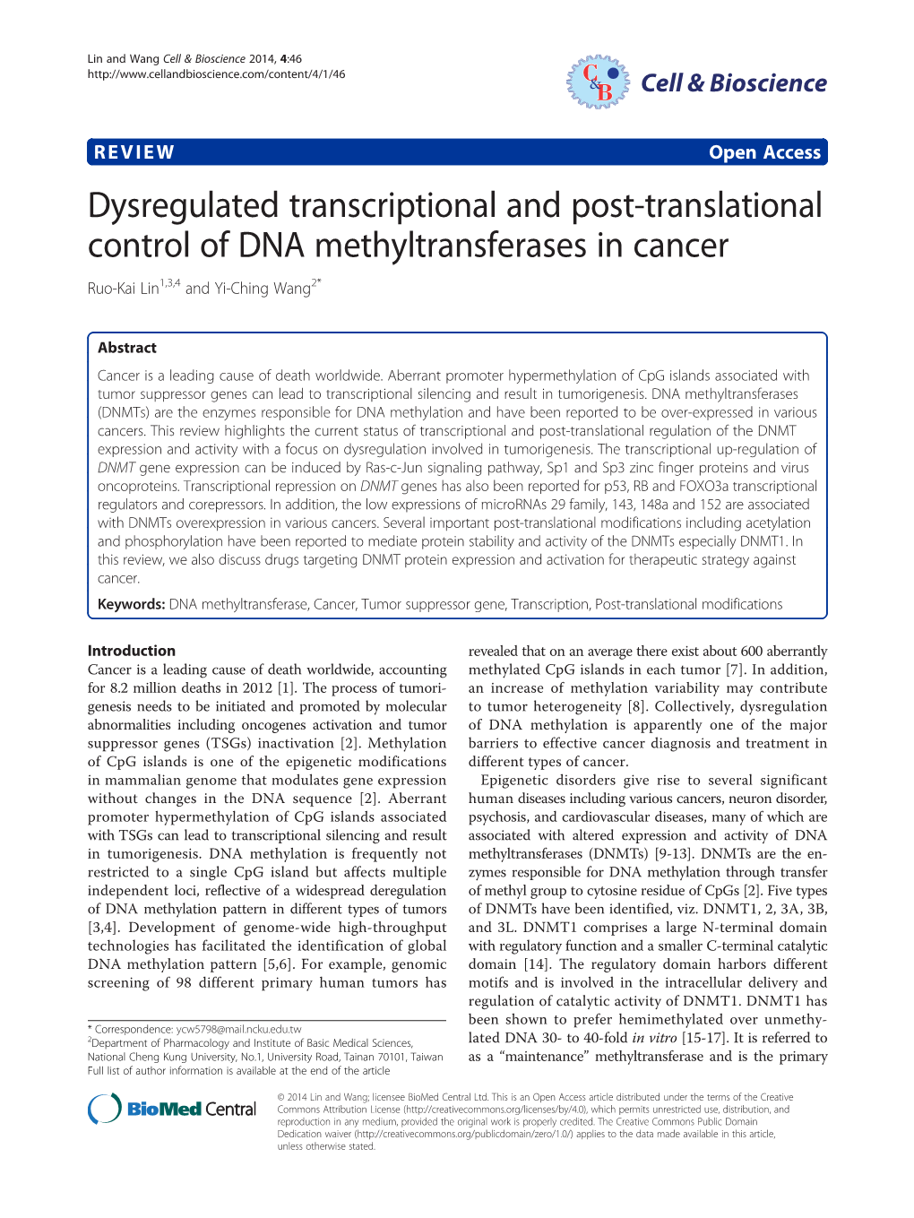 VIEW Open Access Dysregulated Transcriptional and Post-Translational Control of DNA Methyltransferases in Cancer Ruo-Kai Lin1,3,4 and Yi-Ching Wang2*