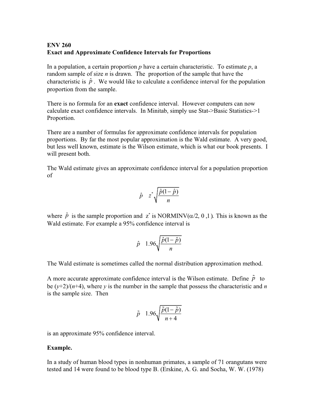 Exact And Approximate Confidence Intervals For Proportions