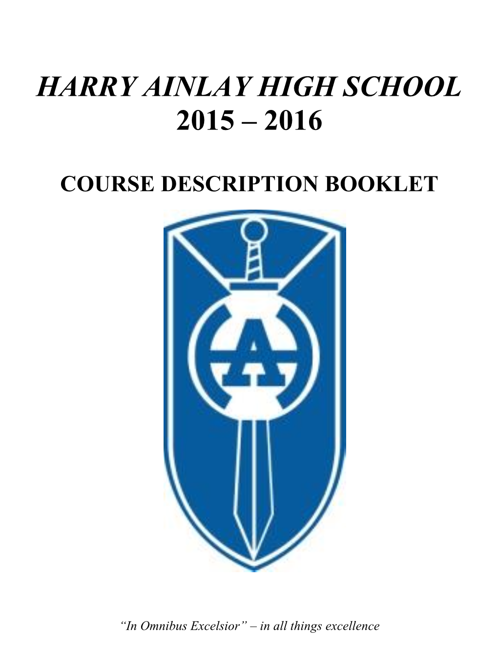 Harry Ainlay High School 2015 – 2016