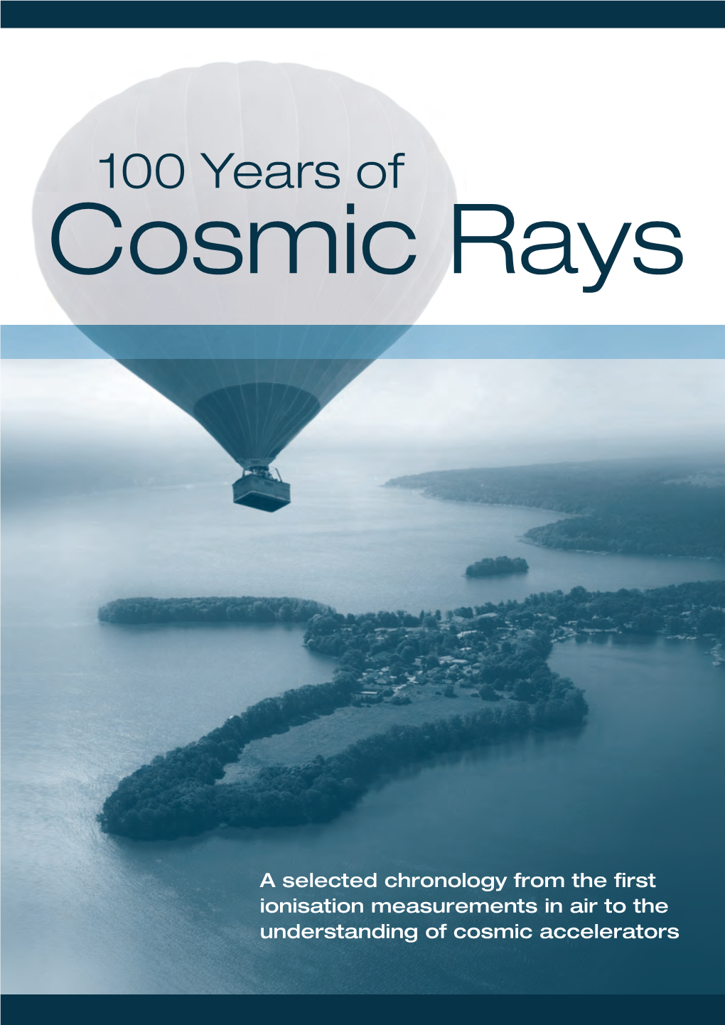 100 Years of Cosmic Rays