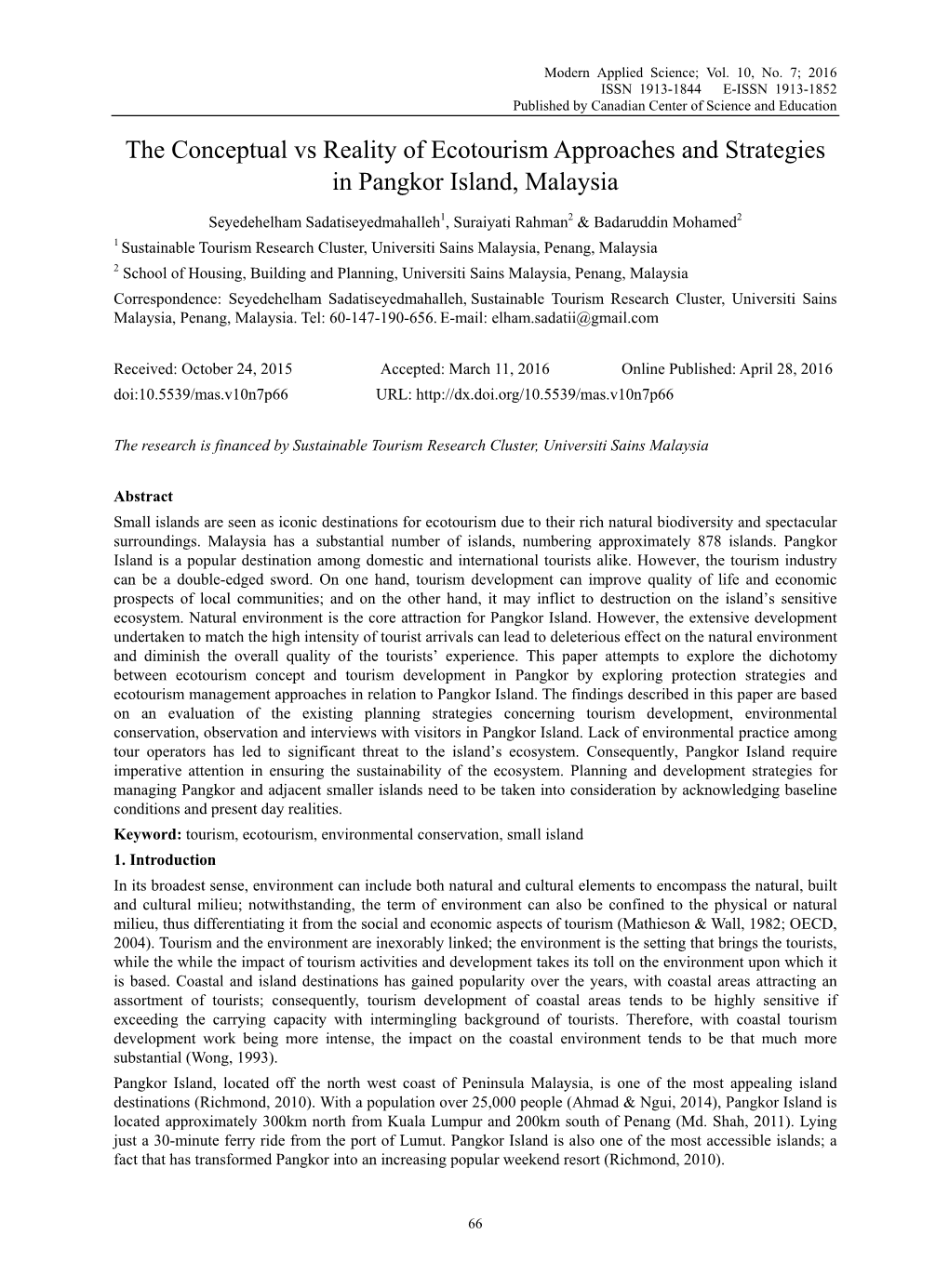 The Conceptual Vs Reality of Ecotourism Approaches and Strategies in Pangkor Island, Malaysia