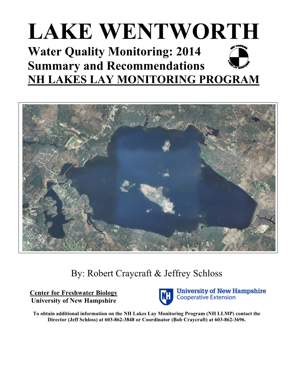 LAKE WENTWORTH Water Quality Monitoring: 2014 Summary and Recommendations NH LAKES LAY MONITORING PROGRAM