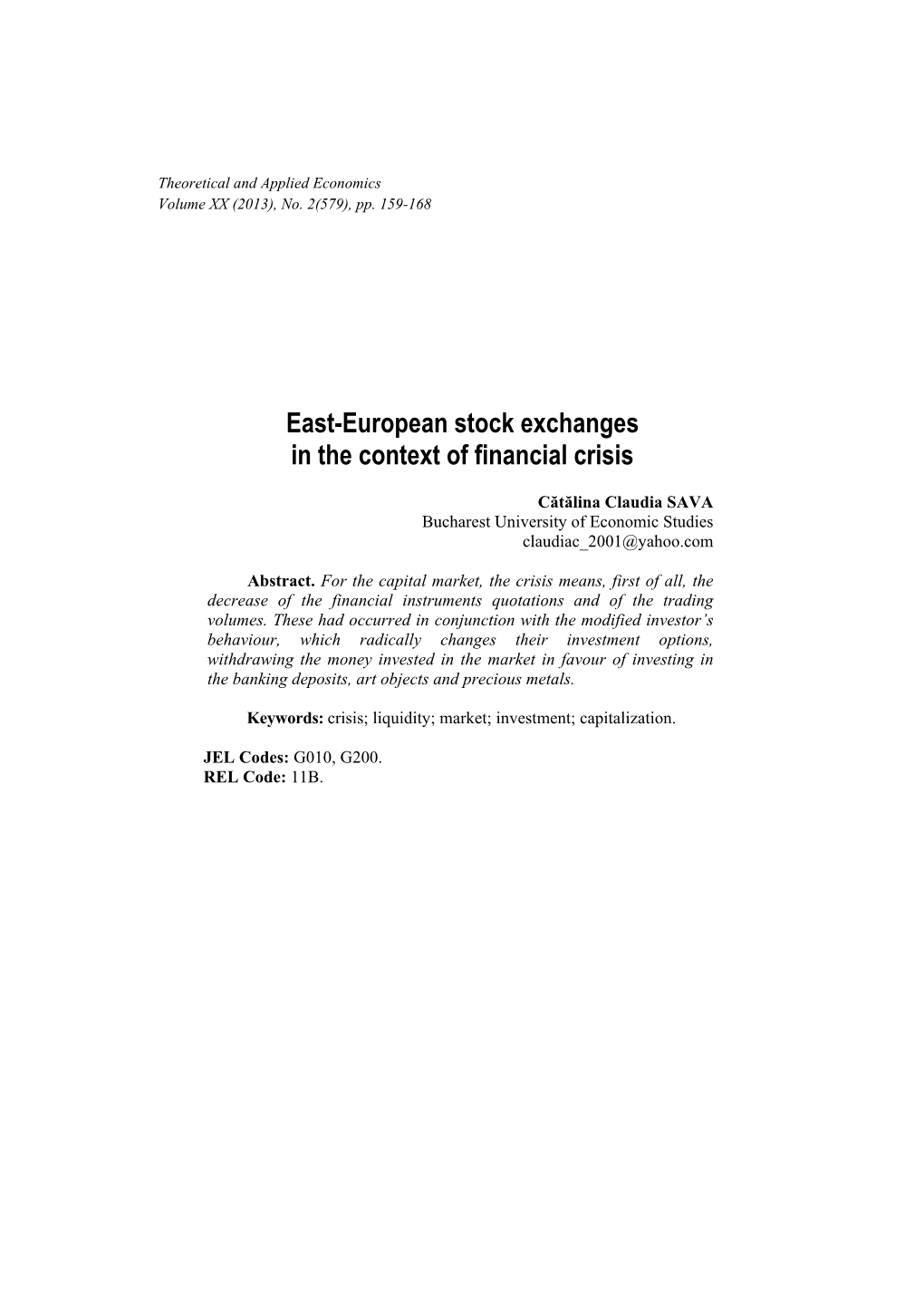 East-European Stock Exchanges in the Context of Financial Crisis