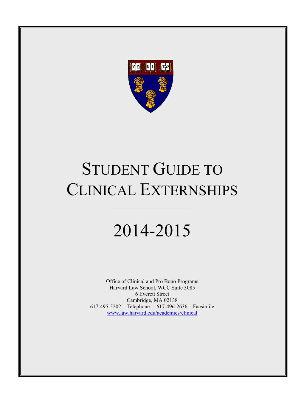 Student Guide to Clinical Externships 2014-2015