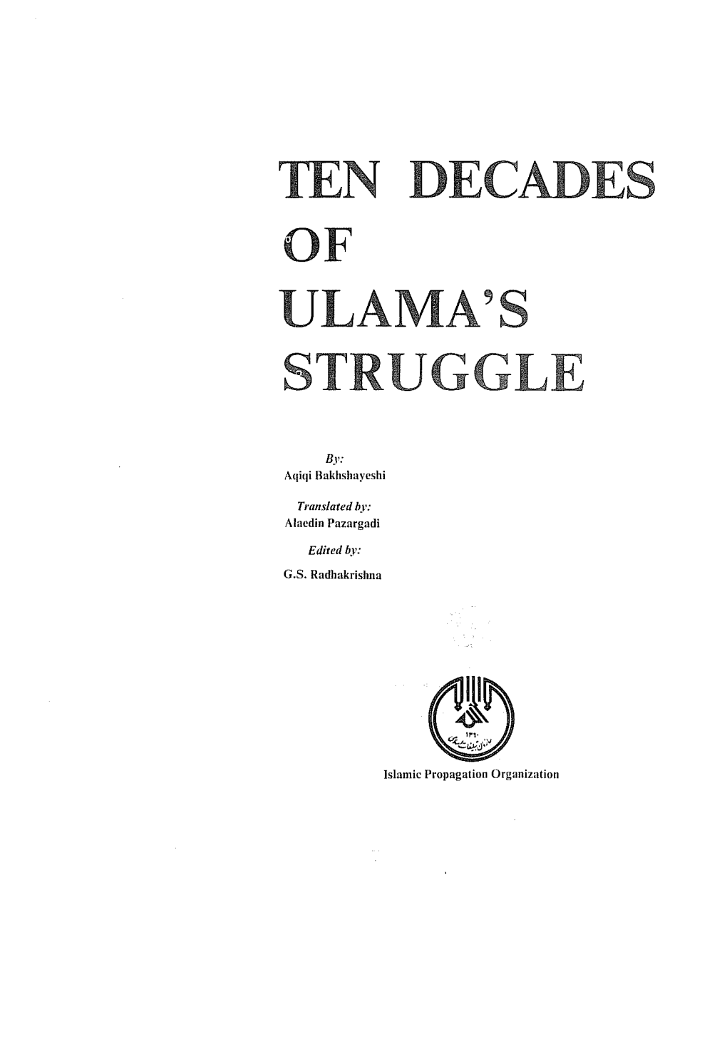 Ten Decades Ulama's Struggle