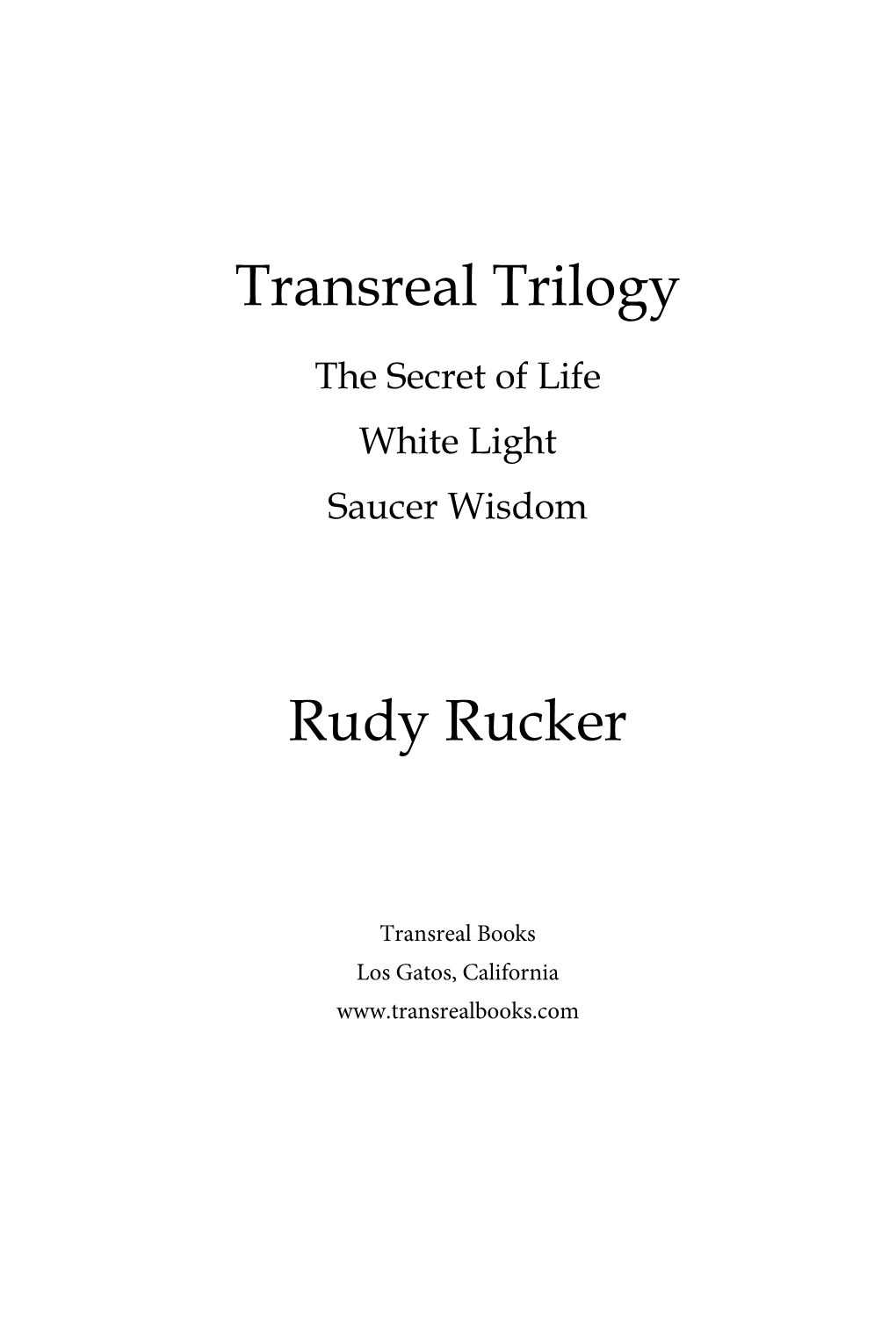 Transreal Trilogy Rudy Rucker