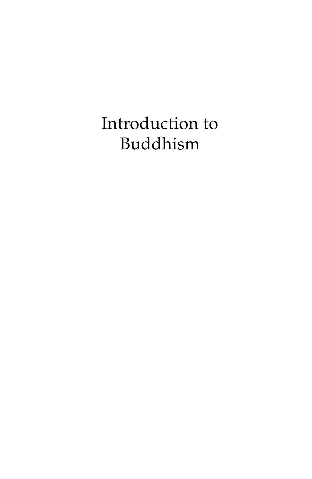 Introduction to Buddhism Also by Geshe Kelsang Gyatso