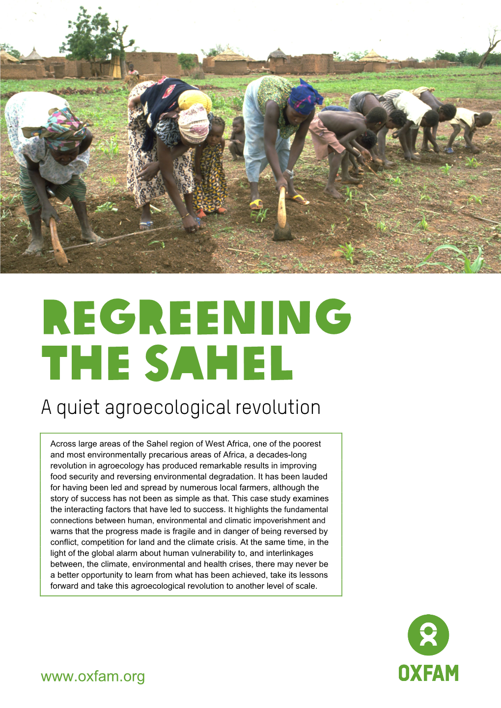 Regreening the Sahel a Quiet Agroecological Revolution