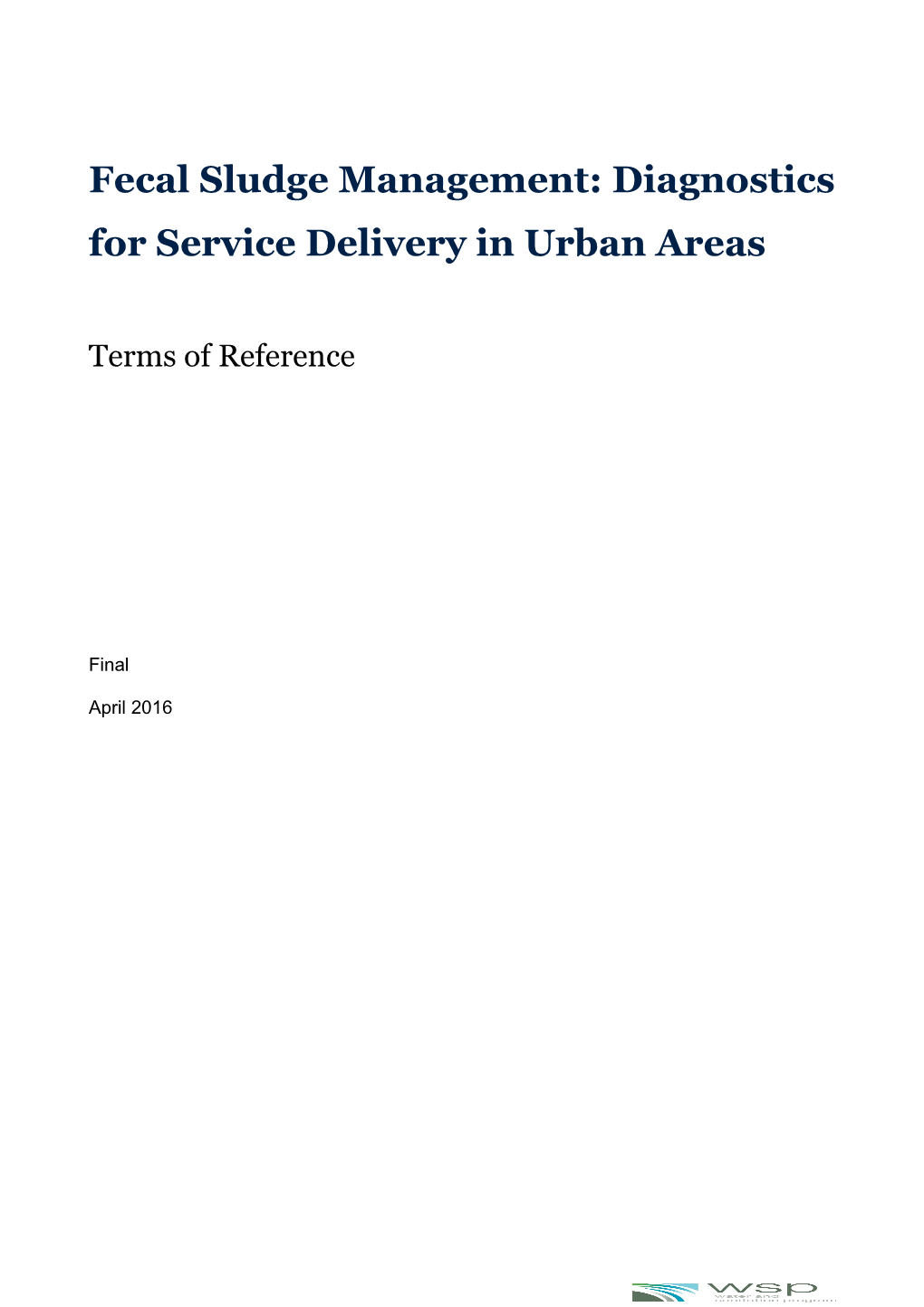 Fecal Sludge Management: Diagnostics for Service Delivery in Urban Areas