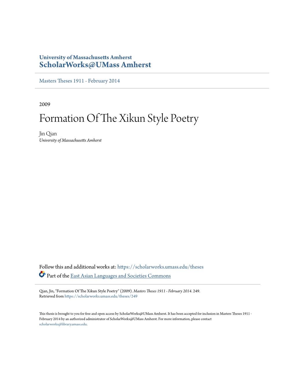 Formation of the Xikun Style Poetry Jin Qian University of Massachusetts Amherst