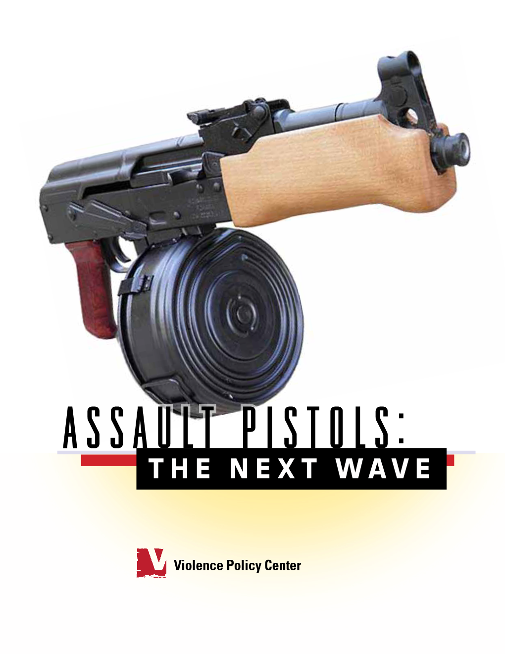 Assault Pistols: the Next Wave