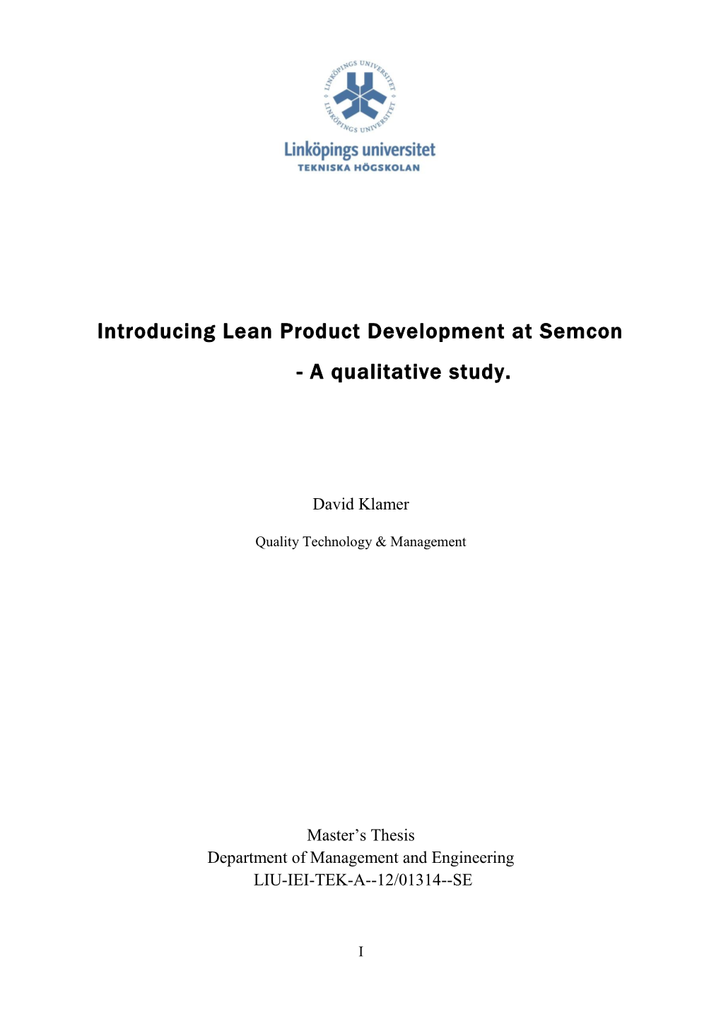 Introducing Lean Product Development at Semcon - a Qualitative Study
